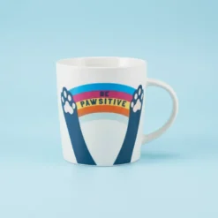 Sentiment Mugs Be Pawsitive Mug